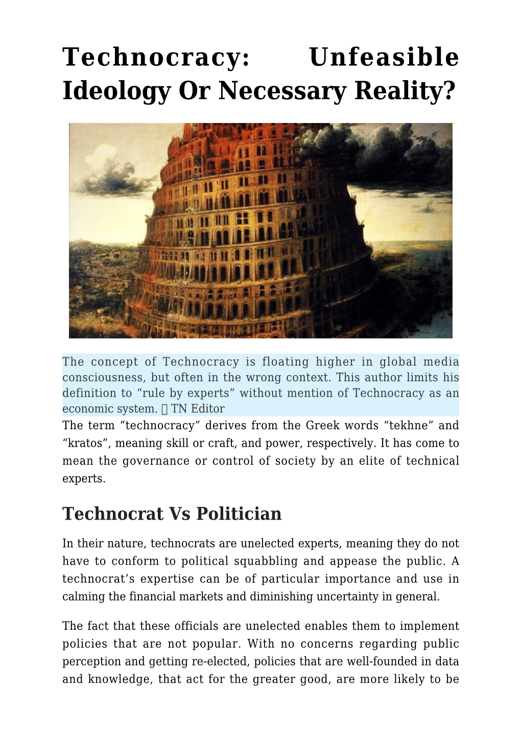 Technocracy: Unfeasible Ideology Or Necessary Reality?