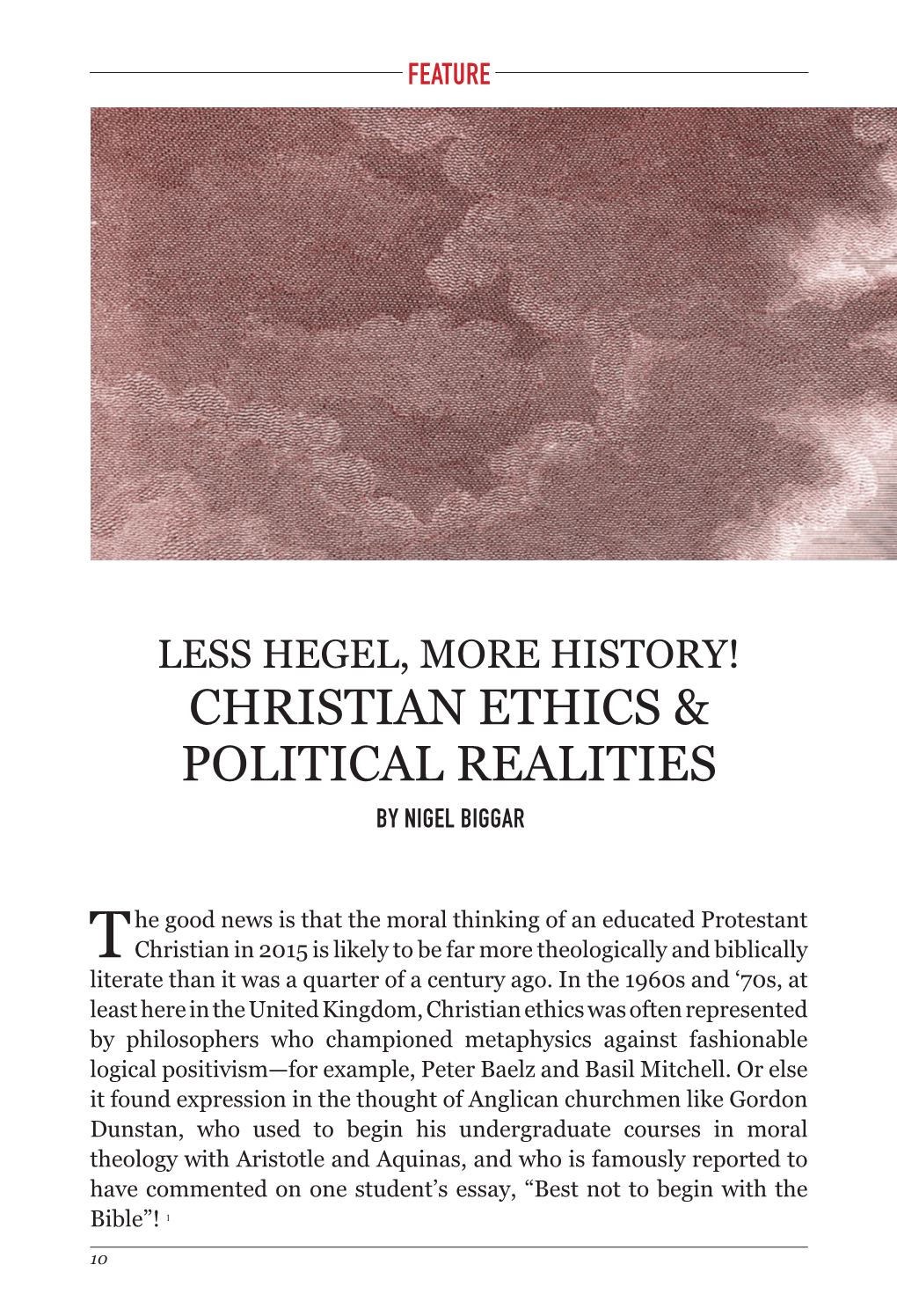 Less Hegel, More History! Christian Ethics & Political Realities by Nigel Biggar