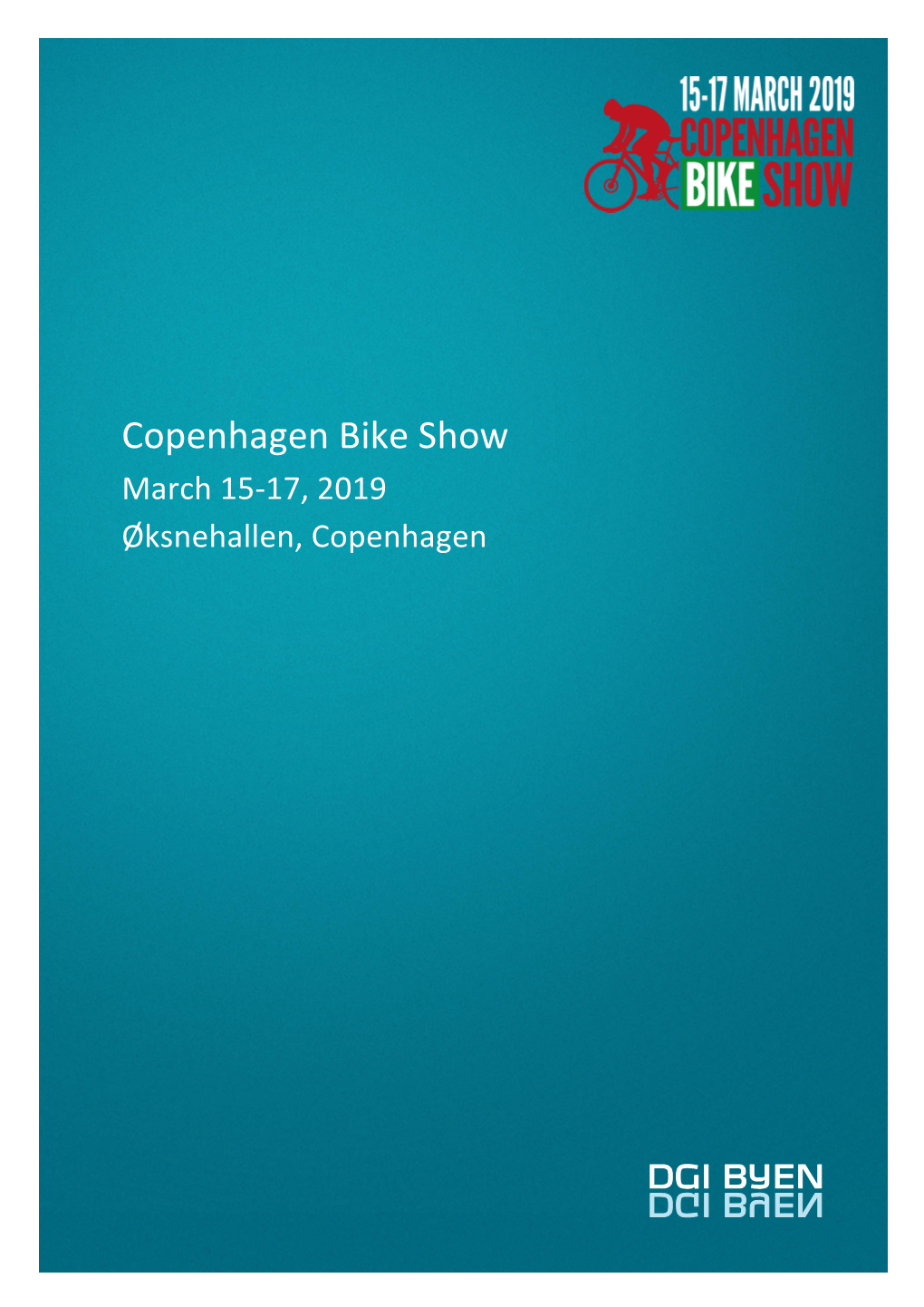 Copenhagen Bike Show March 15-17, 2019 Øksnehallen, Copenhagen