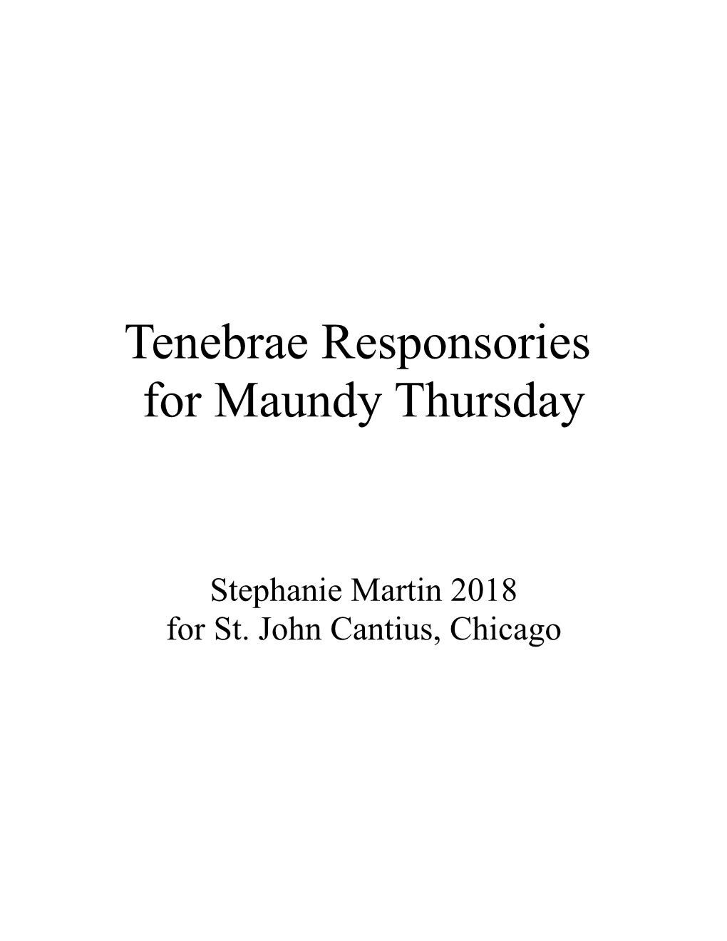 Tenebrae Responsories for Maundy Thursday