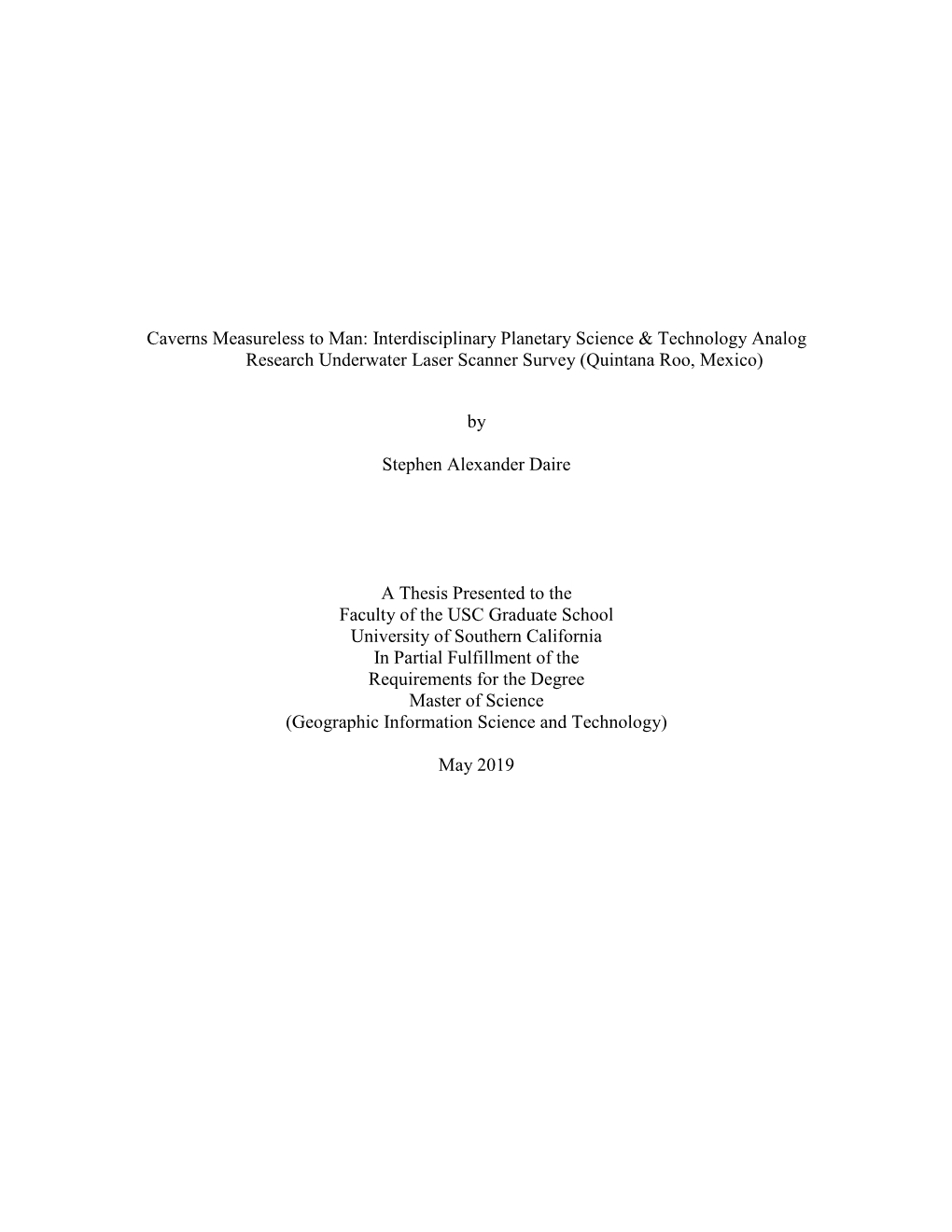 Caverns Measureless to Man: Interdisciplinary Planetary Science & Technology Analog Research Underwater Laser Scanner Survey (Quintana Roo, Mexico)