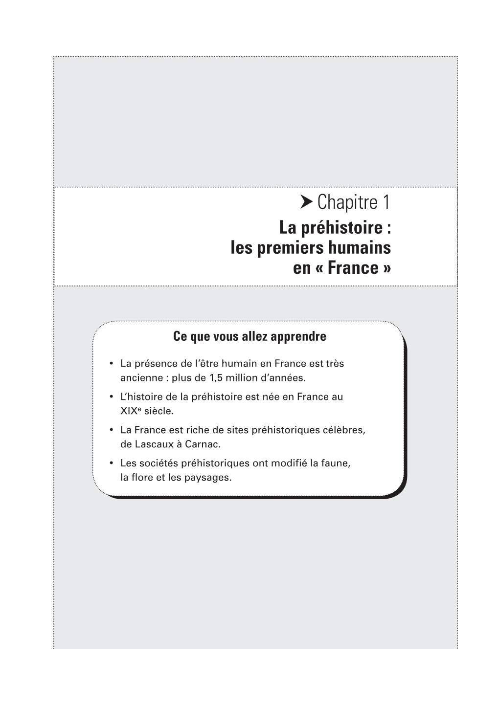 La Préhistoire : Les Premiers Humains En « France »