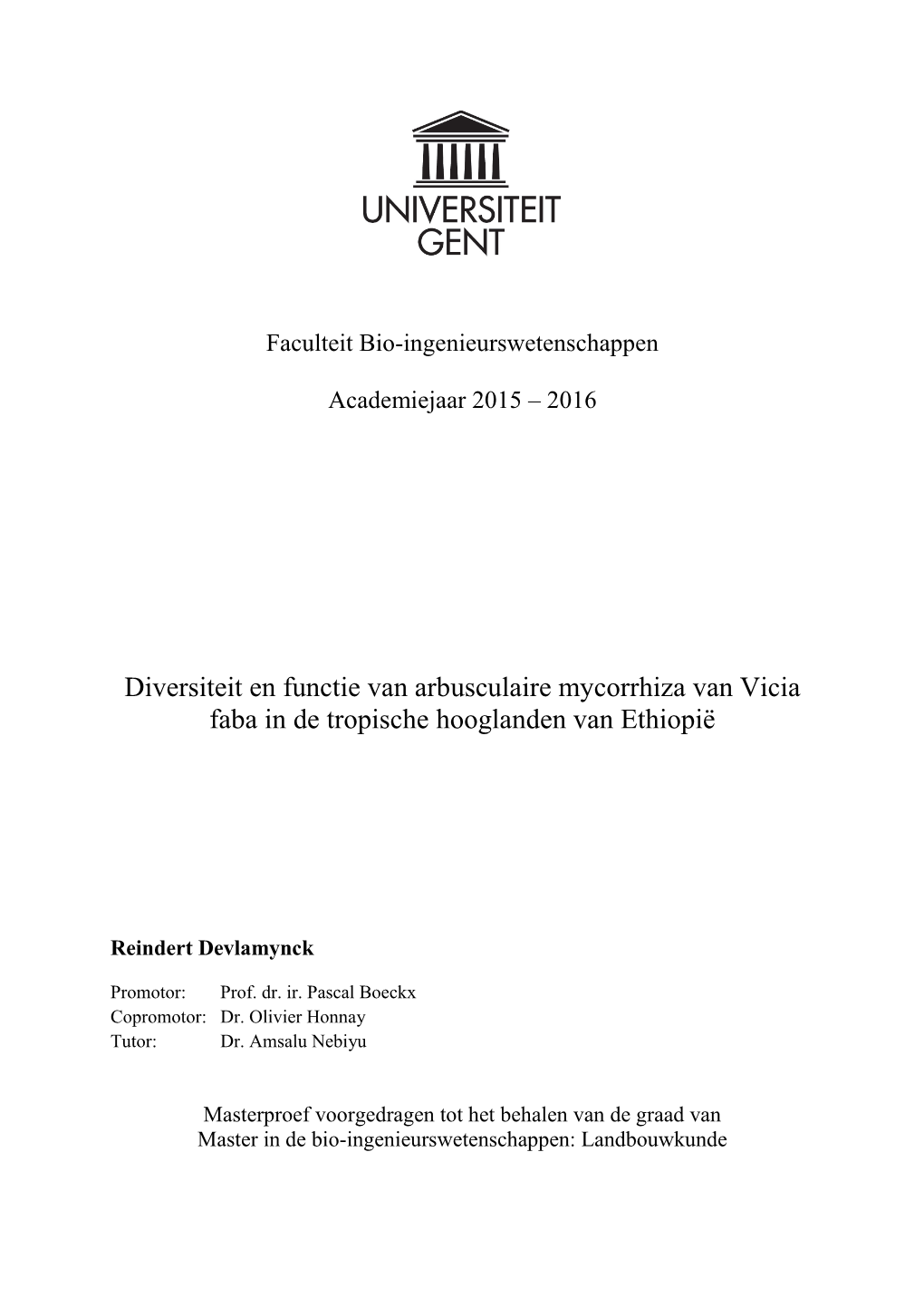 Diversiteit En Functie Van Arbusculaire Mycorrhiza Van Vicia Faba in De Tropische Hooglanden Van Ethiopië