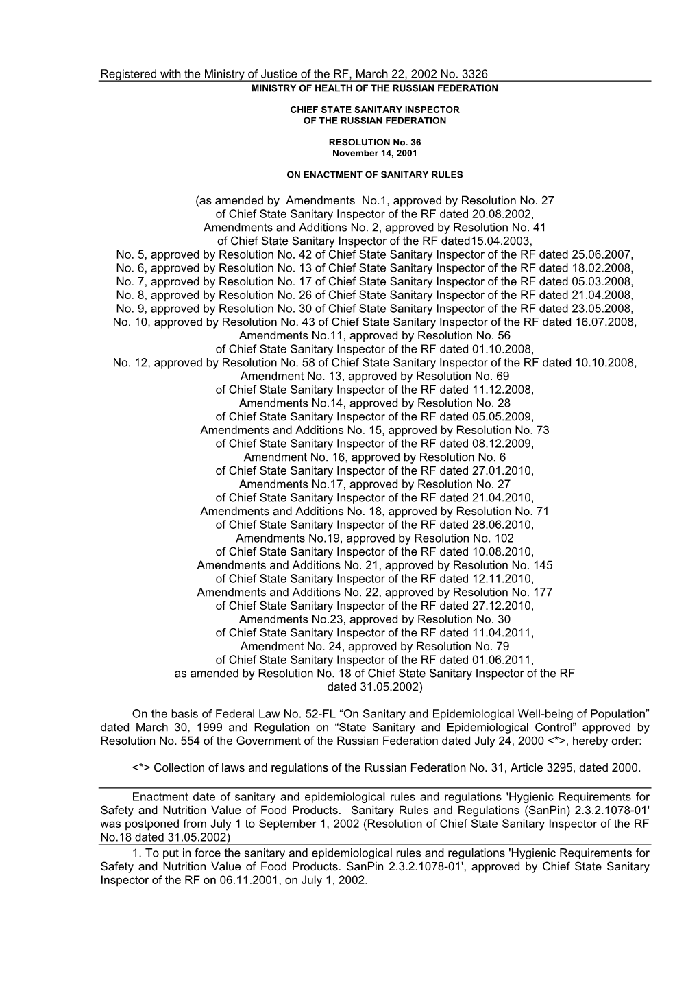 Consolidated Version of the Sanpin 2.3.2.1078-01 on Food, Raw Material, and Foodstuff