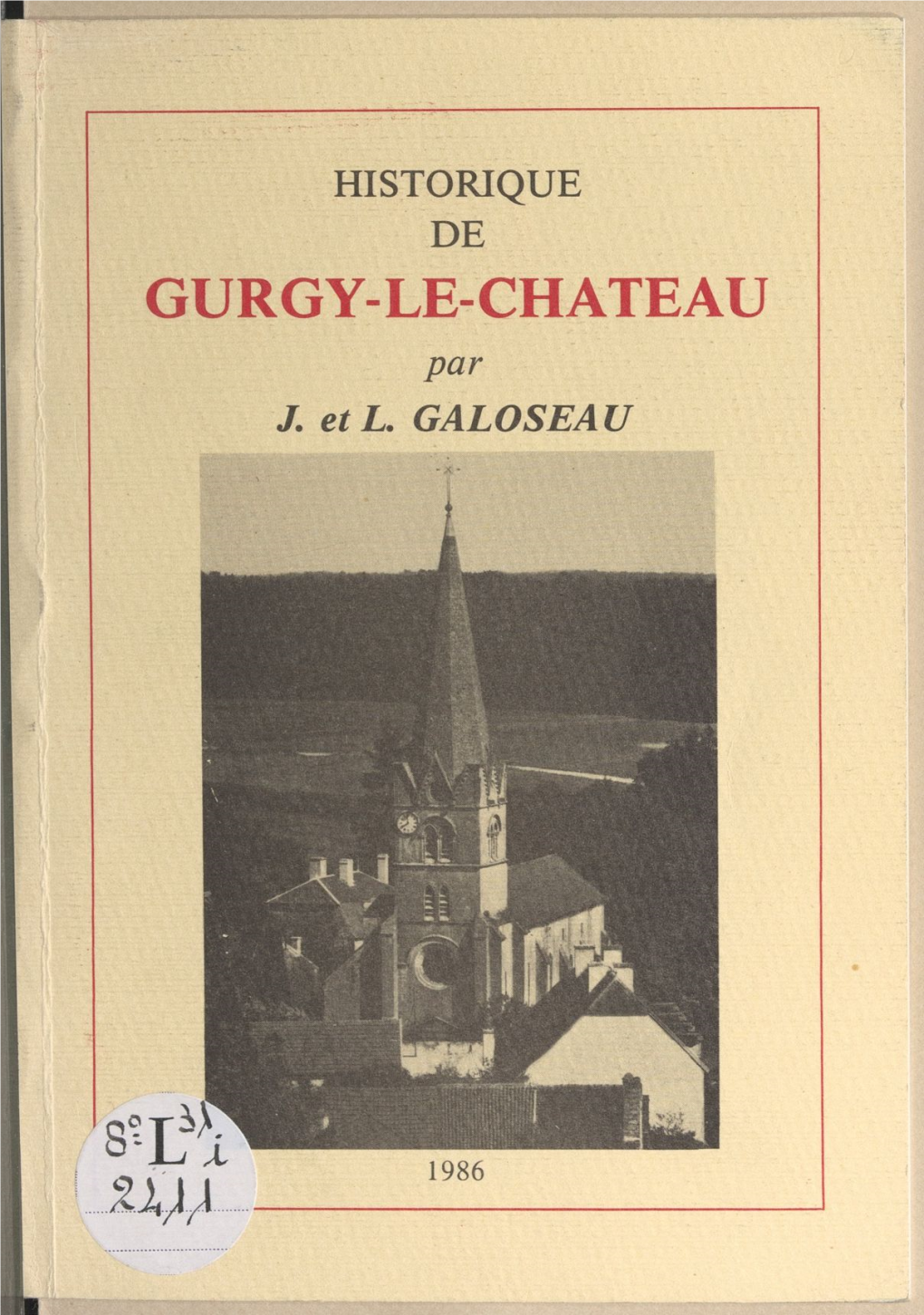 Historique De Gurgy-Le-Château