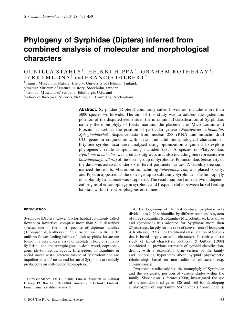 Phylogeny of Syrphidae (Diptera) Inferred from Combined Analysis of Molecular and Morphological Characters