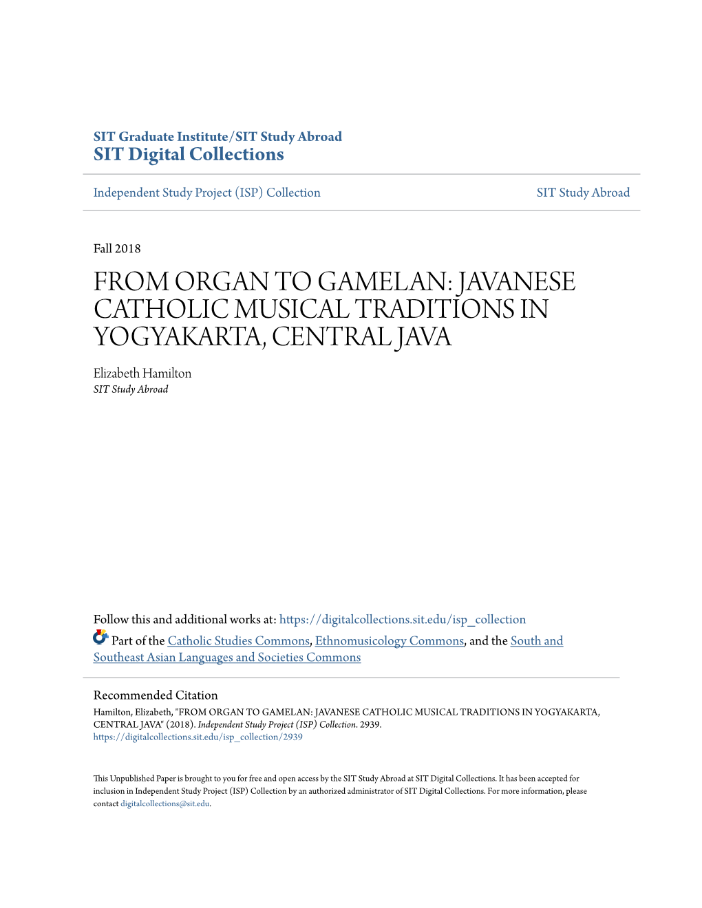 JAVANESE CATHOLIC MUSICAL TRADITIONS in YOGYAKARTA, CENTRAL JAVA Elizabeth Hamilton SIT Study Abroad