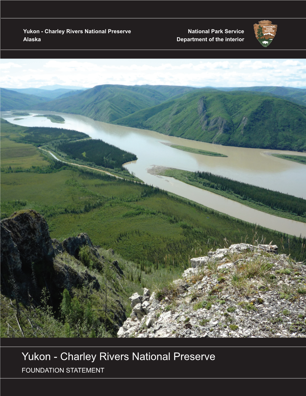 Yukon-Charley Rivers National Preserve – Foundation Statement