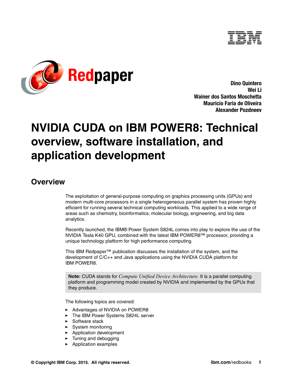 NVIDIA CUDA on IBM POWER8: Technical Overview, Software Installation, and Application Development