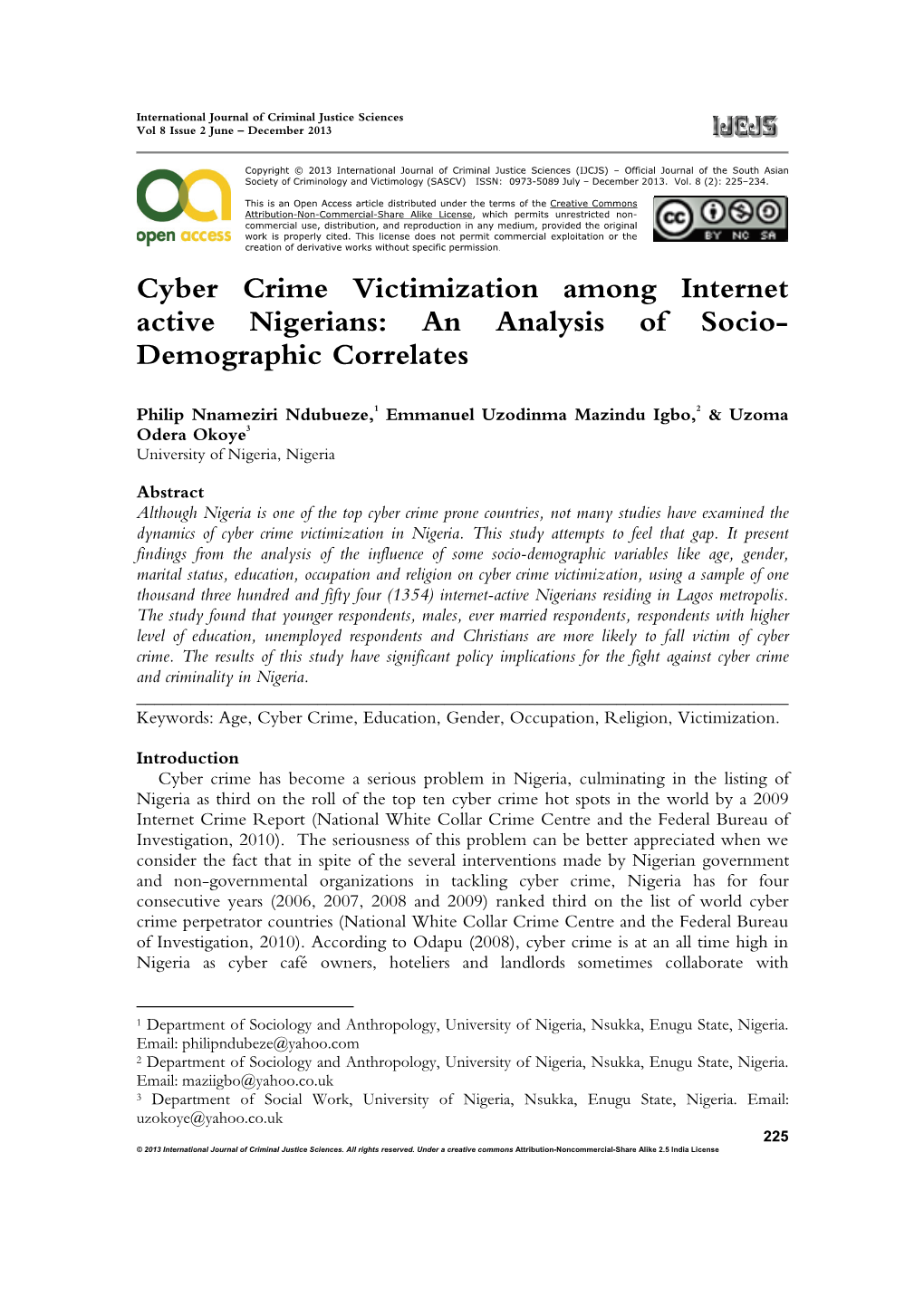 Cyber Crime Victimization Among Internet Active Nigerians: an Analysis of Socio- Demographic Correlates