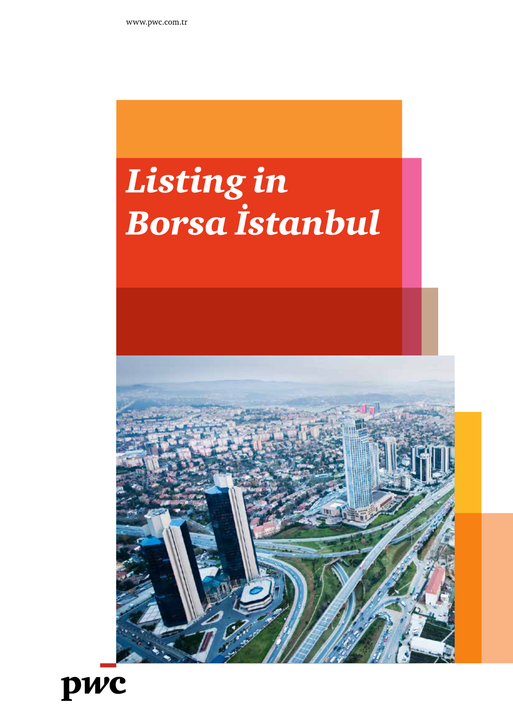 Listing in Borsa İstanbul Contents