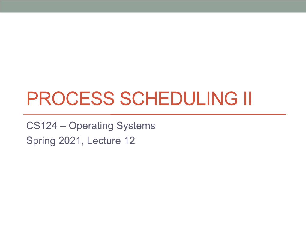 Process Scheduling Ii