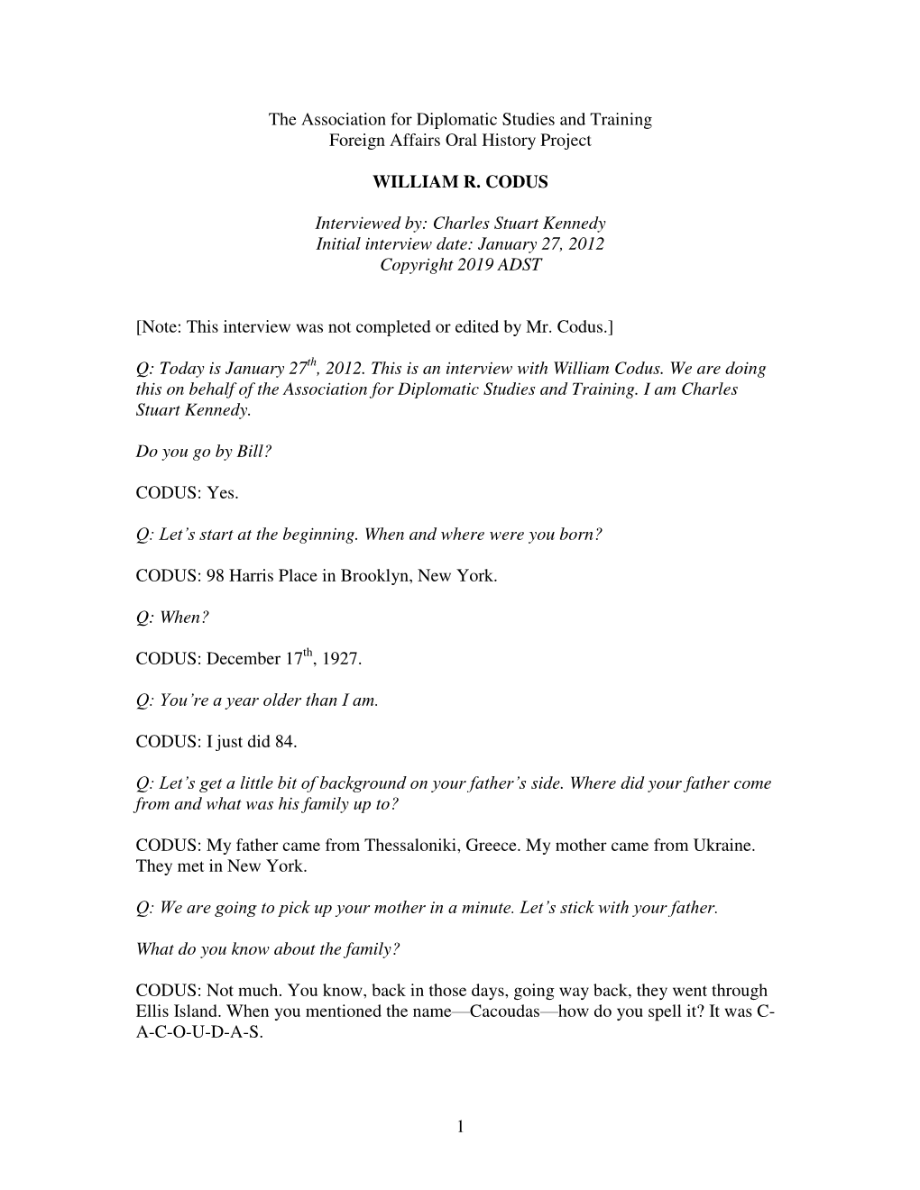 2012. This Is an Interview with William Codus. We Are Doing This on Behalf of the Association for Diplomatic Studies and Training