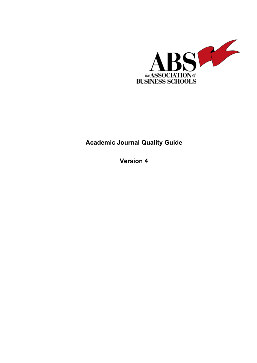 Academic Journal Quality Guide Version 4