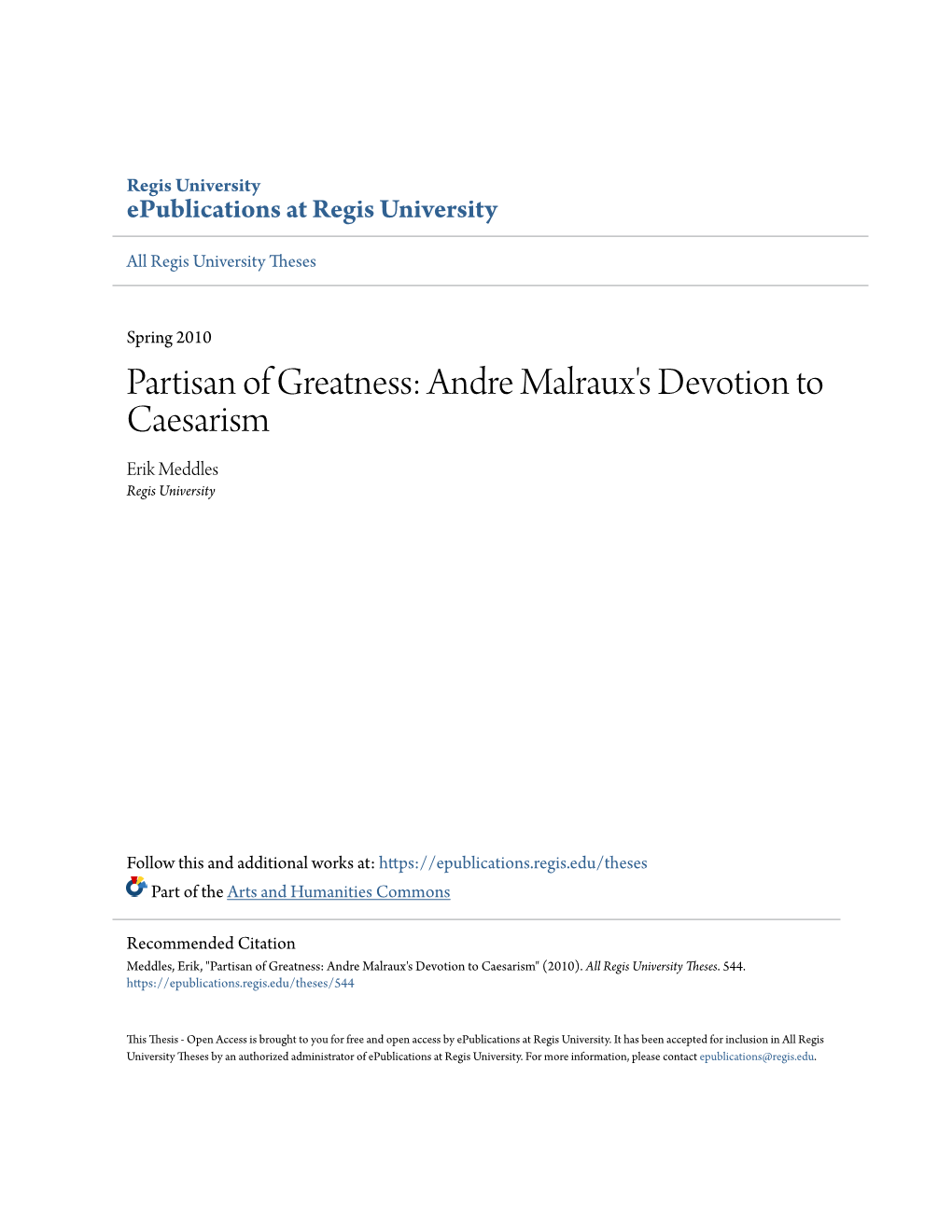 Andre Malraux's Devotion to Caesarism Erik Meddles Regis University