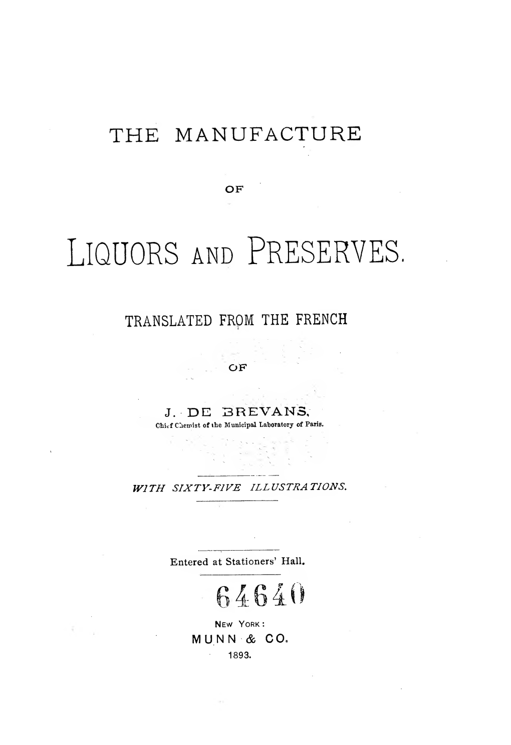 The Manufacture of Liquors and Preserves/' M