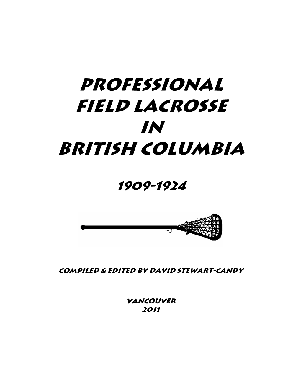 Professional Field Lacrosse in British Columbia