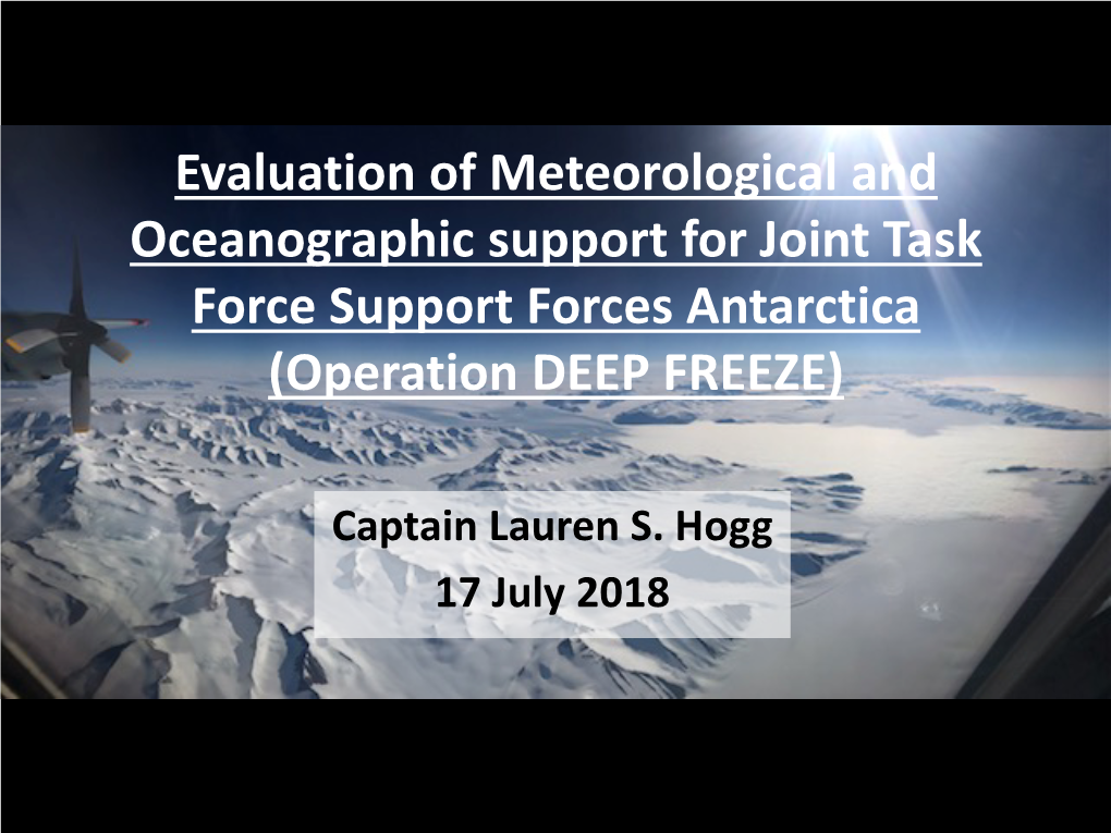 JTF-SFA Meteorological Support for Operation DEEP FREEZE 2017-2018