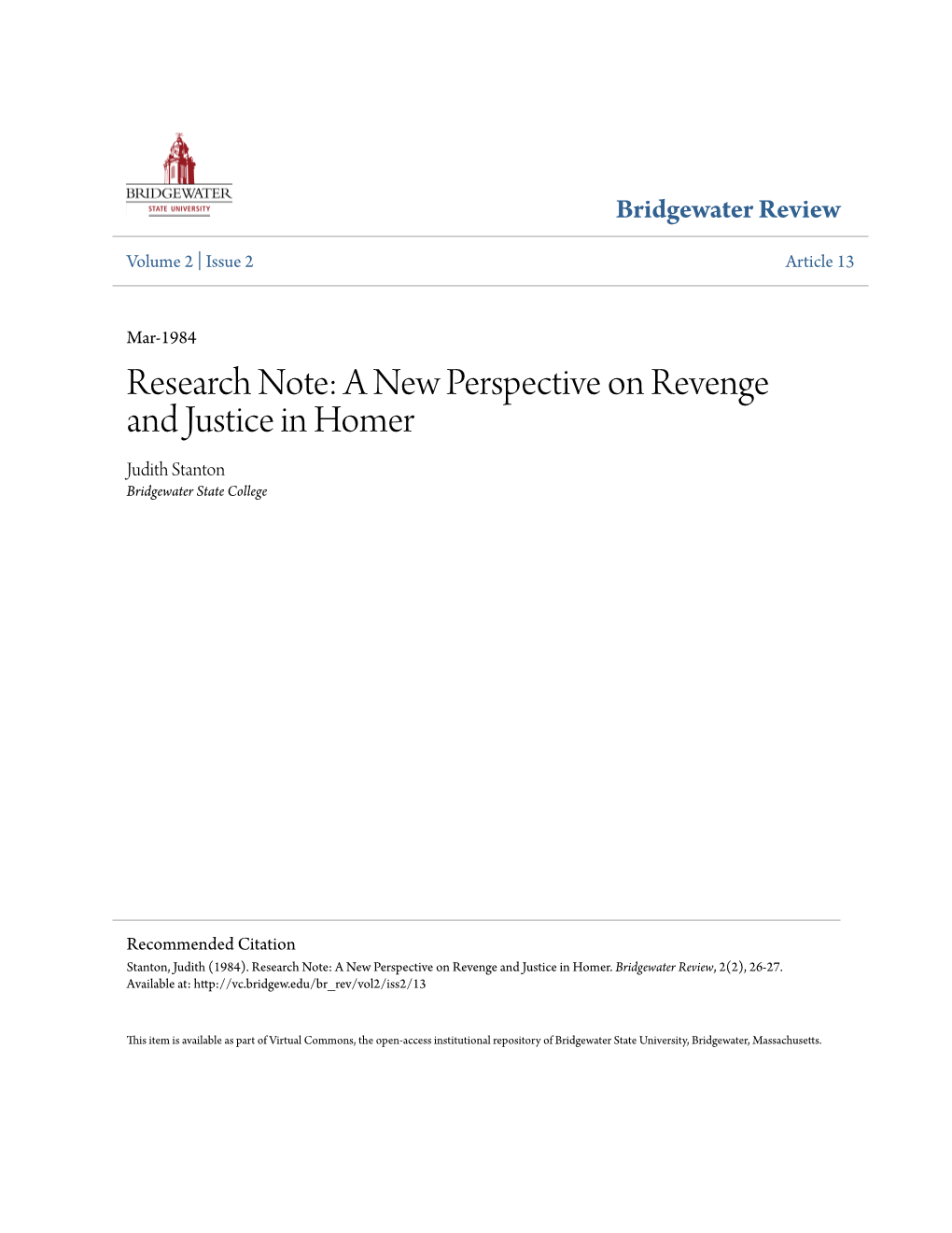 A New Perspective on Revenge and Justice in Homer Judith Stanton Bridgewater State College