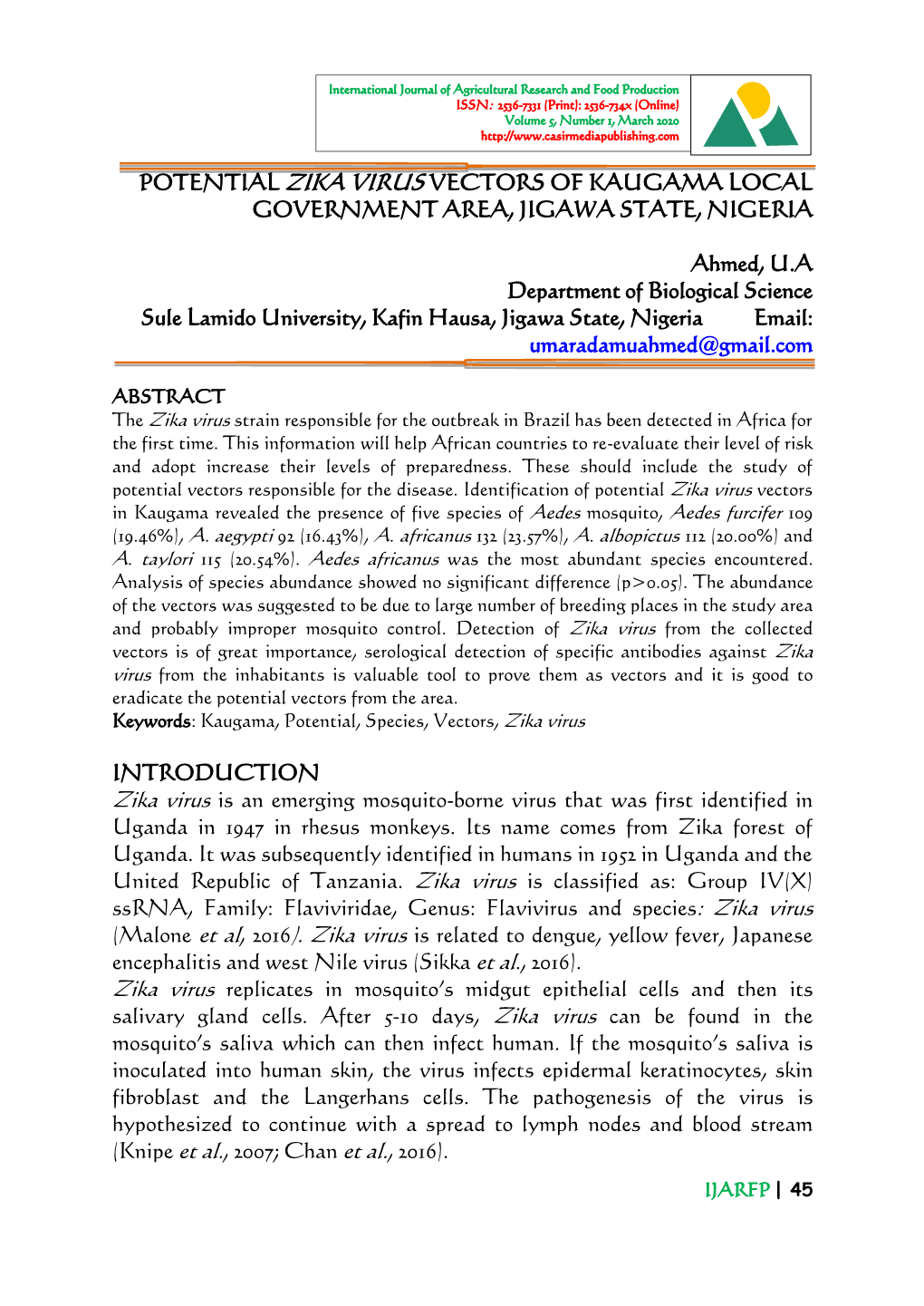 Zika Virus Vectors of Kaugama Local Government Area, Jigawa State, Nigeria