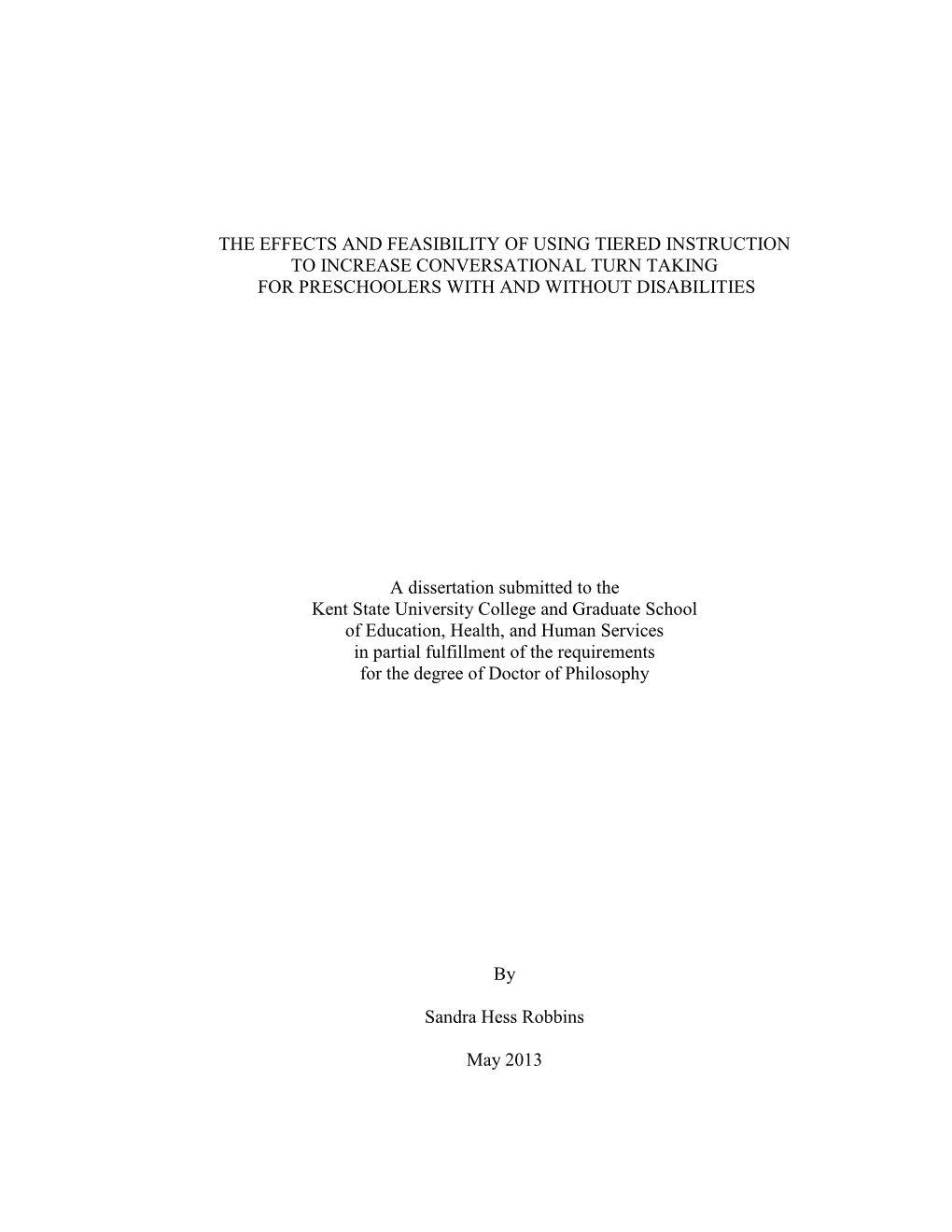 The Effects and Feasibility of Using Tiered Instruction to Increase Conversational Turn Taking for Preschoolers with and Without Disabilities