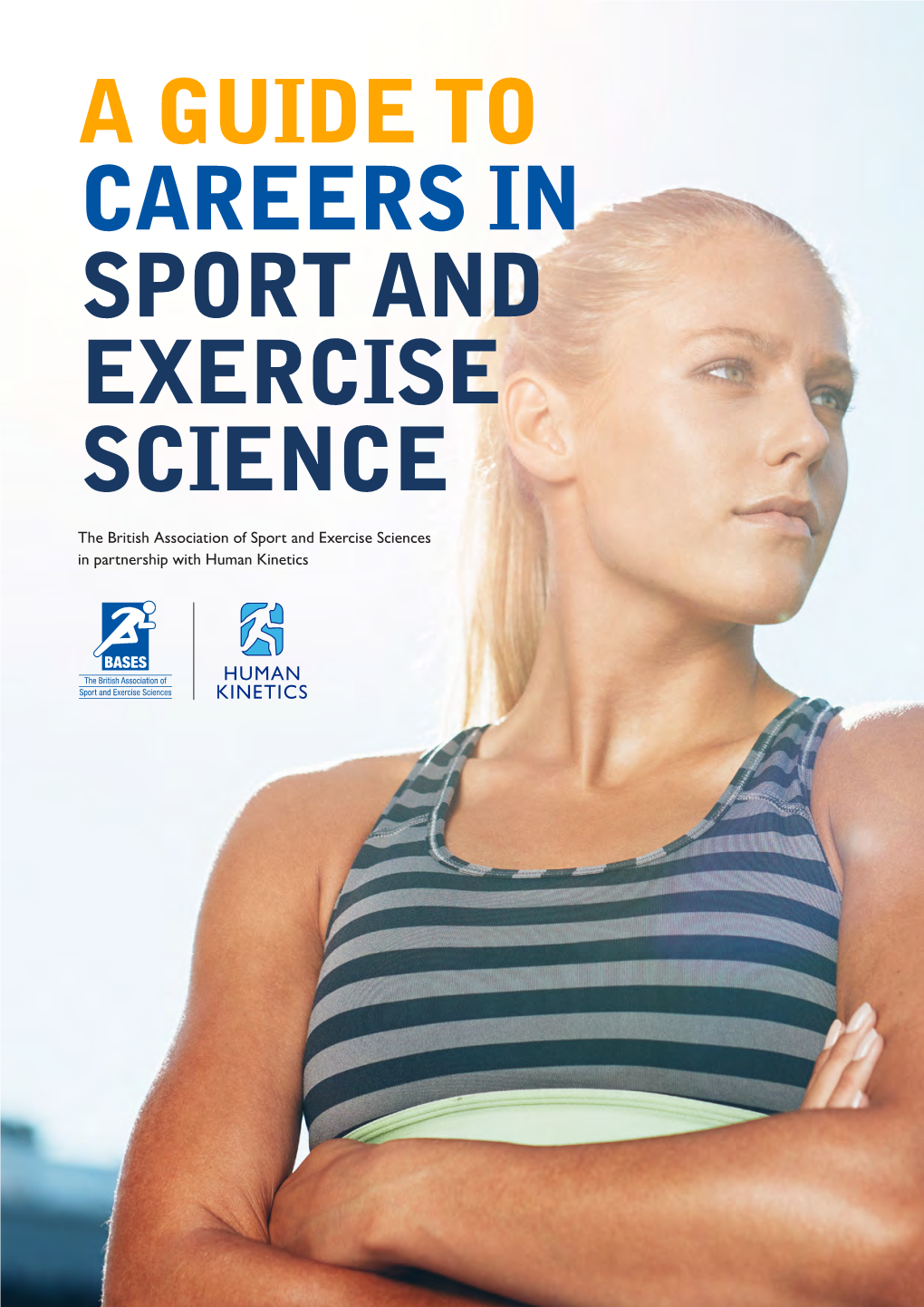 A Guide to Careers in Sport and Exercise Science