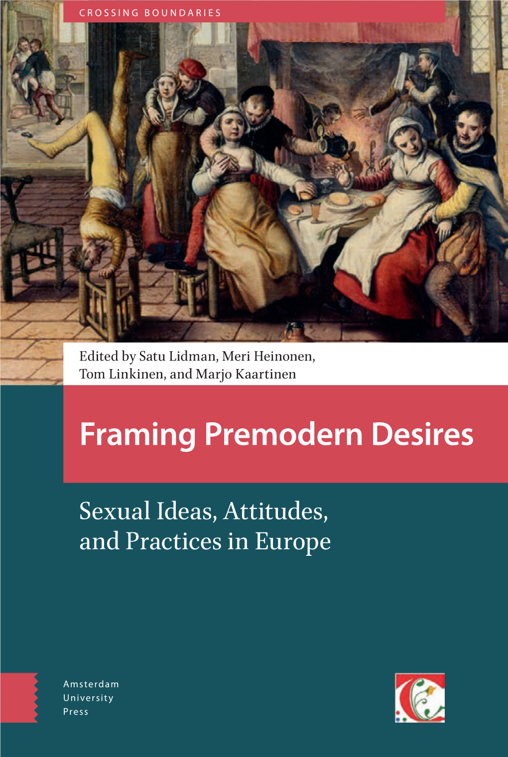 Framing Premodern Desires Framing Premodern