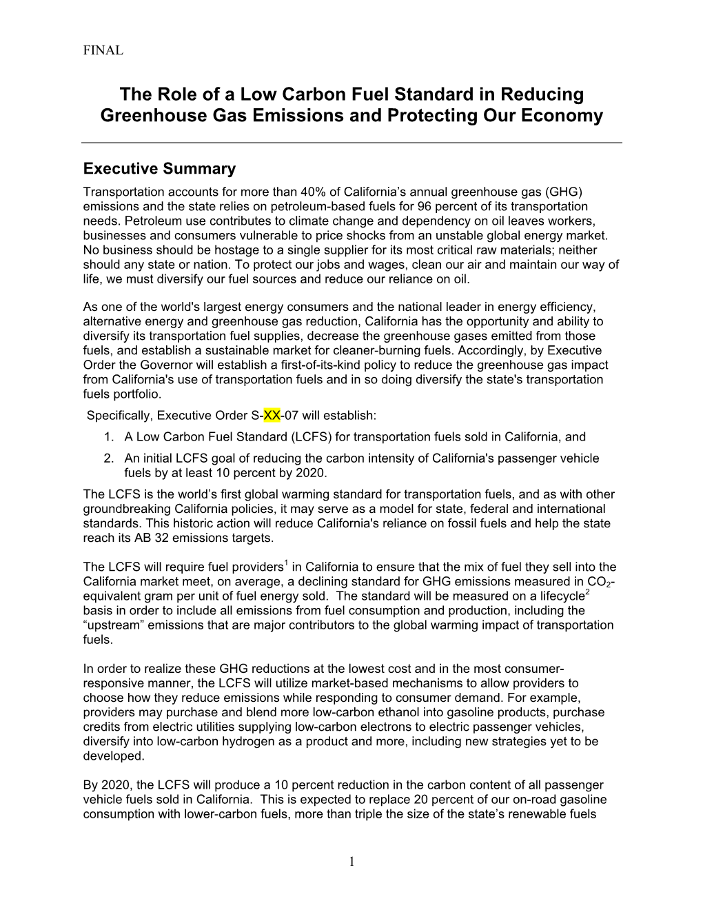 2007: the Role of a Low Carbon Fuel Standard in Reducing Greenhouse