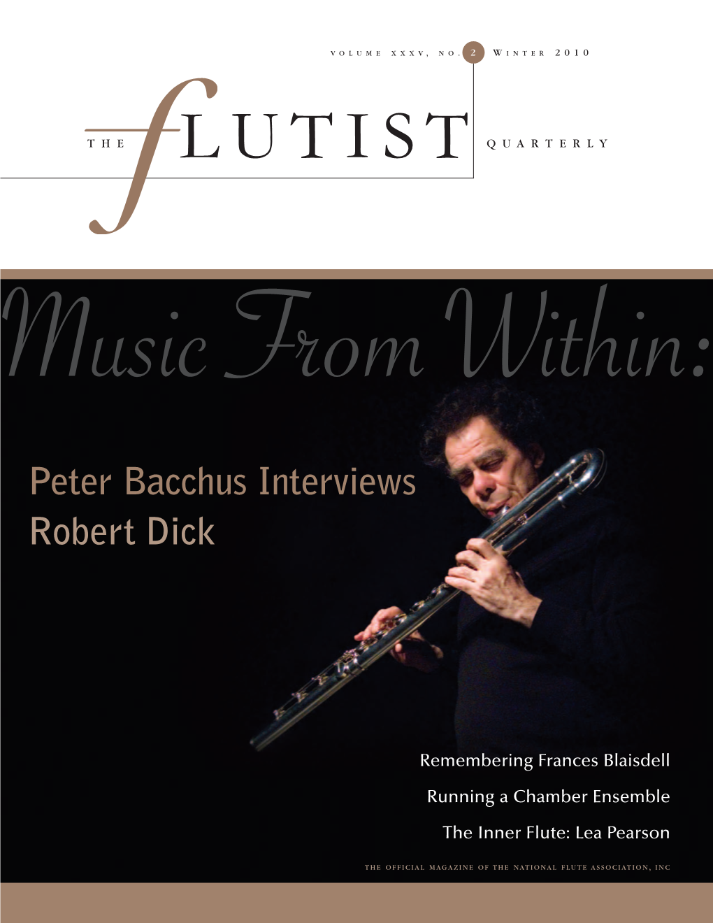 The Flutist Quarterly Volume Xxxv, N O