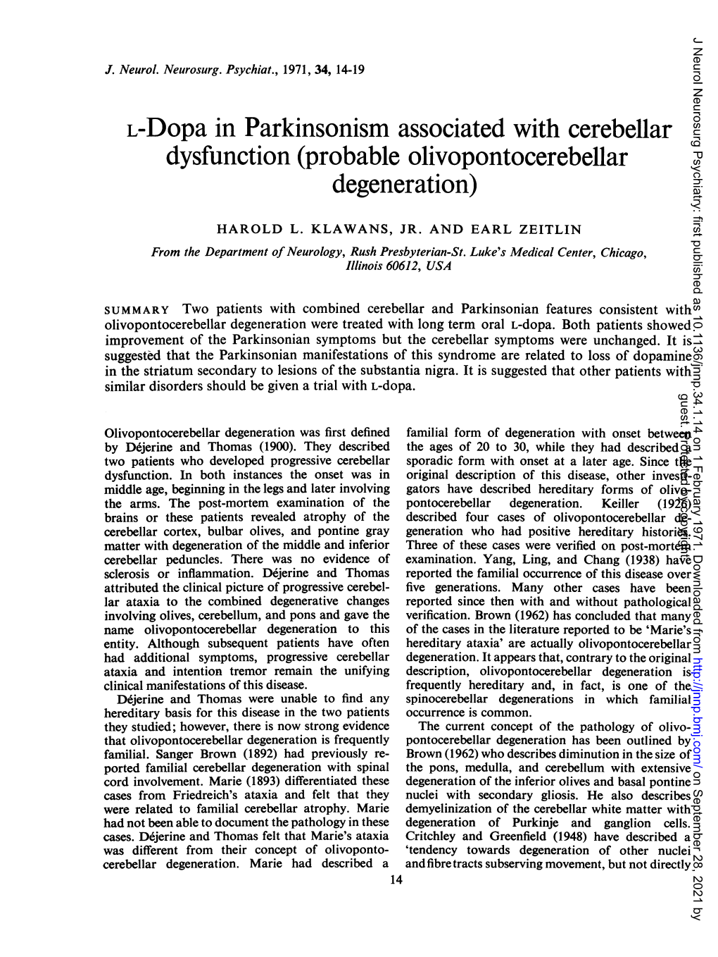 Probable Olivopontocerebellar Degeneration)