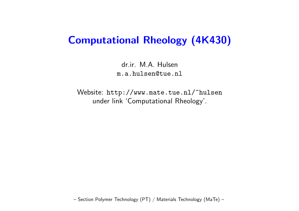 Computational Rheology (4K430)