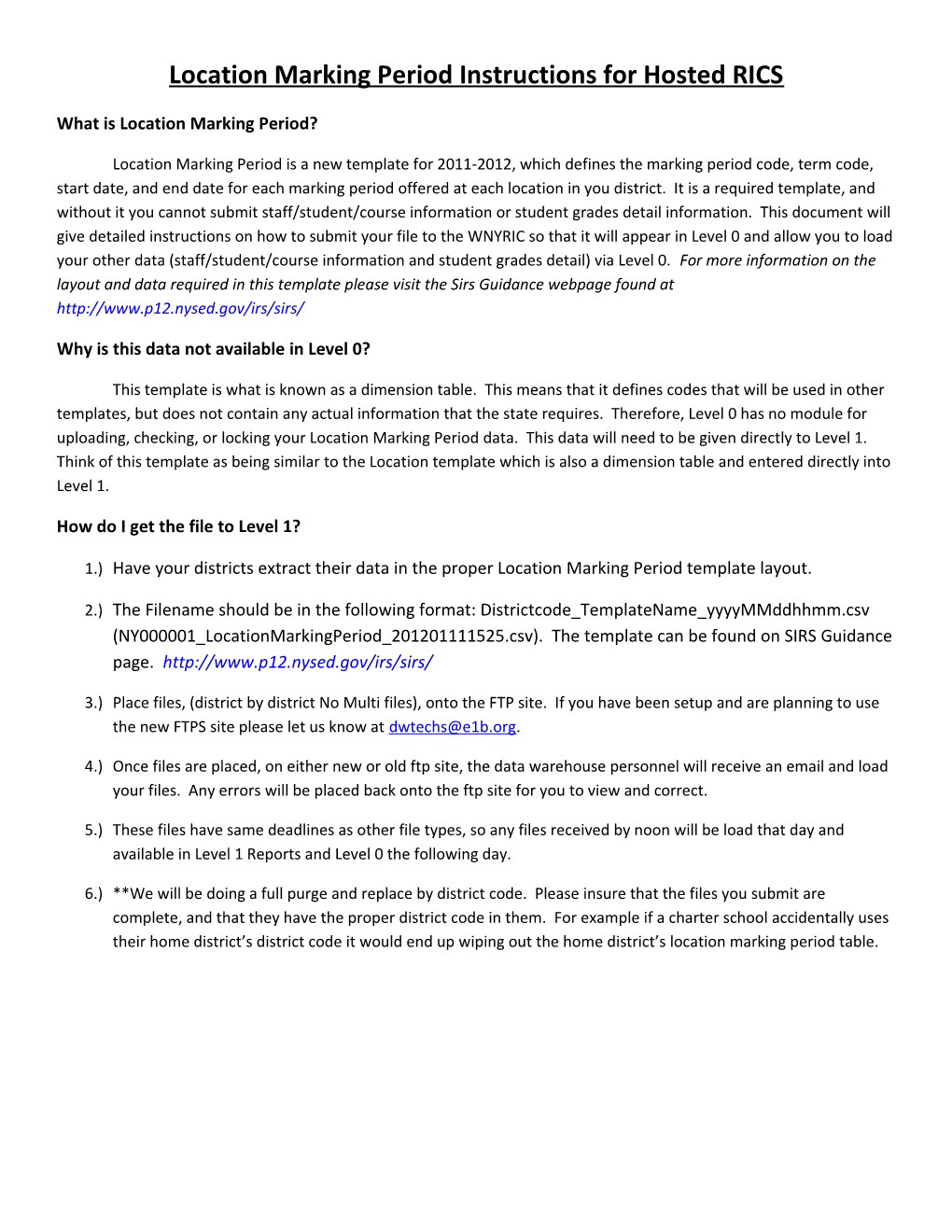 Location Marking Period Instructions for Hosted RICS