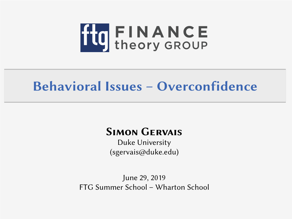 Behavioral Issues – Overconfidence