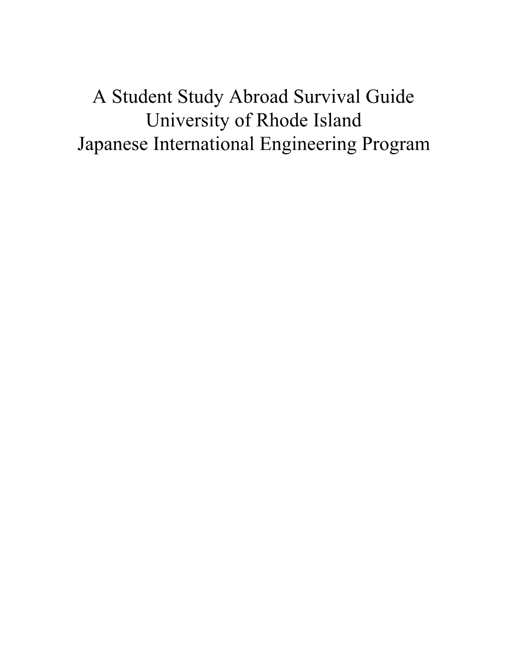 A Student Study Abroad Survival Guide University of Rhode Island Japanese International Engineering Program