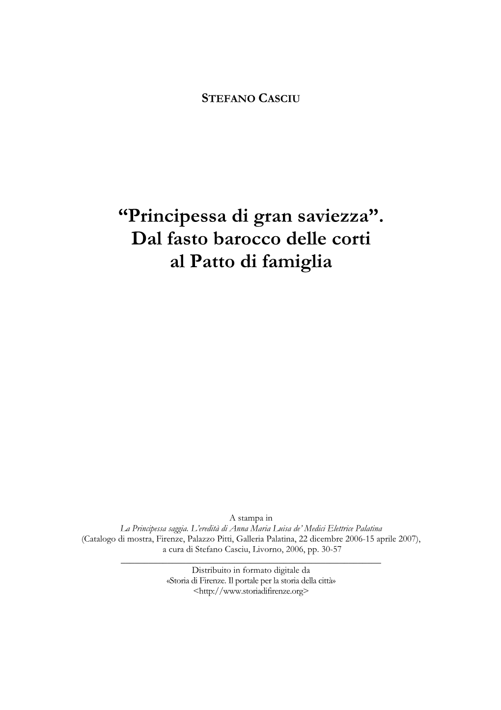 “Principessa Di Gran Saviezza”. Dal Fasto Barocco Delle Corti Al Patto Di Famiglia