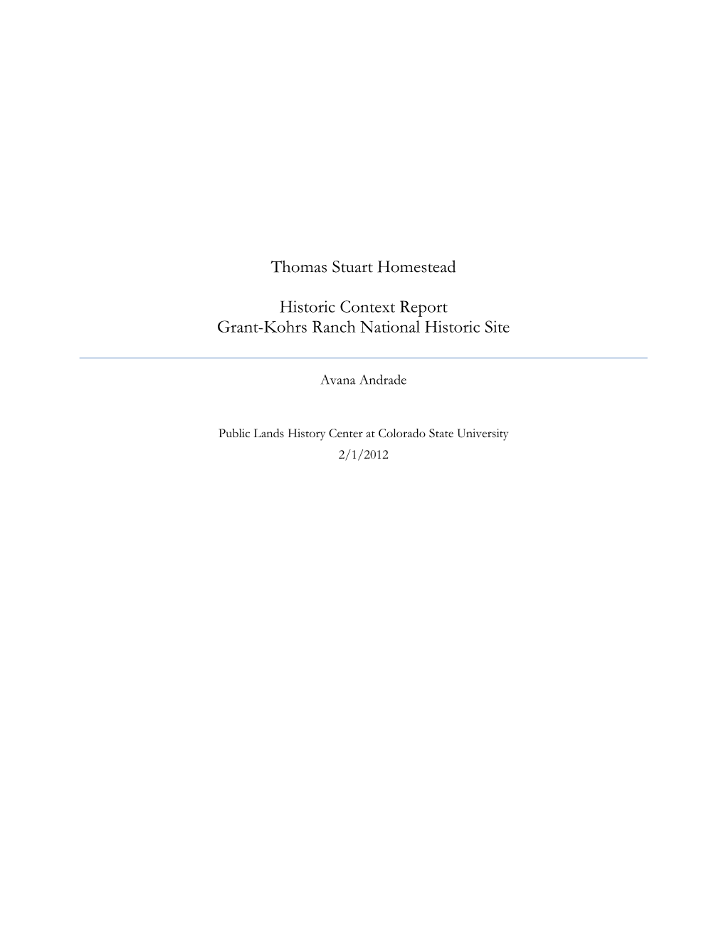 Thomas Stuart Homestead Site: Historic Context Report