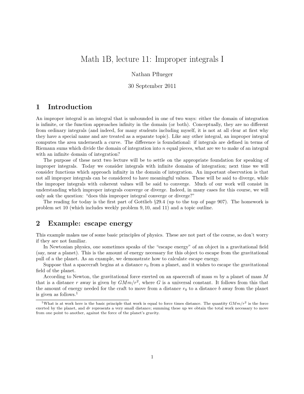 Math 1B, Lecture 11: Improper Integrals I