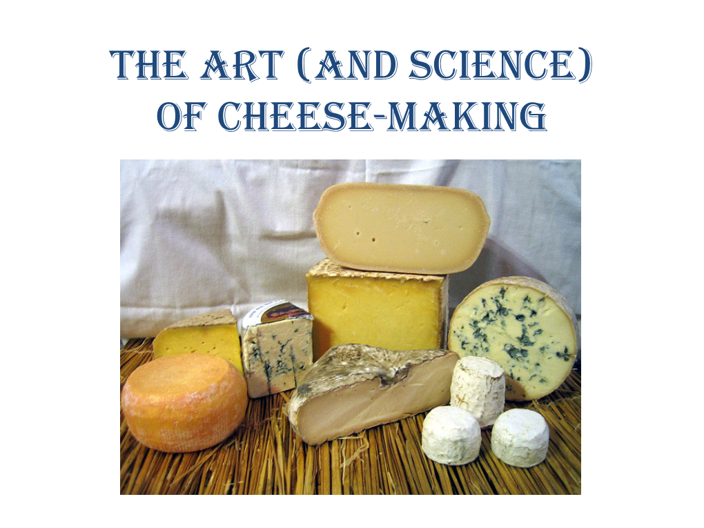 The Art (And Science) of Cheese-Making Milk