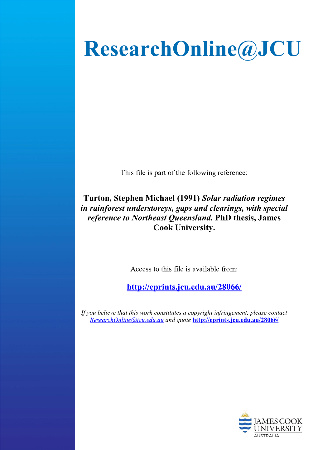 Solar Radiation Regimes in Rainforest Understoreys, Gaps and Clearings, with Special Reference to Northeast Queensland