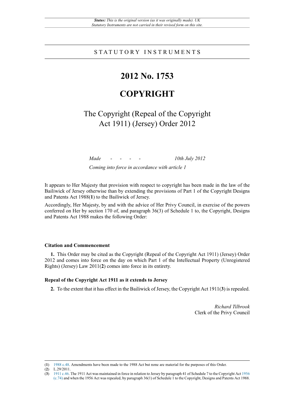 (Repeal of the Copyright Act 1911) (Jersey) Order 2012