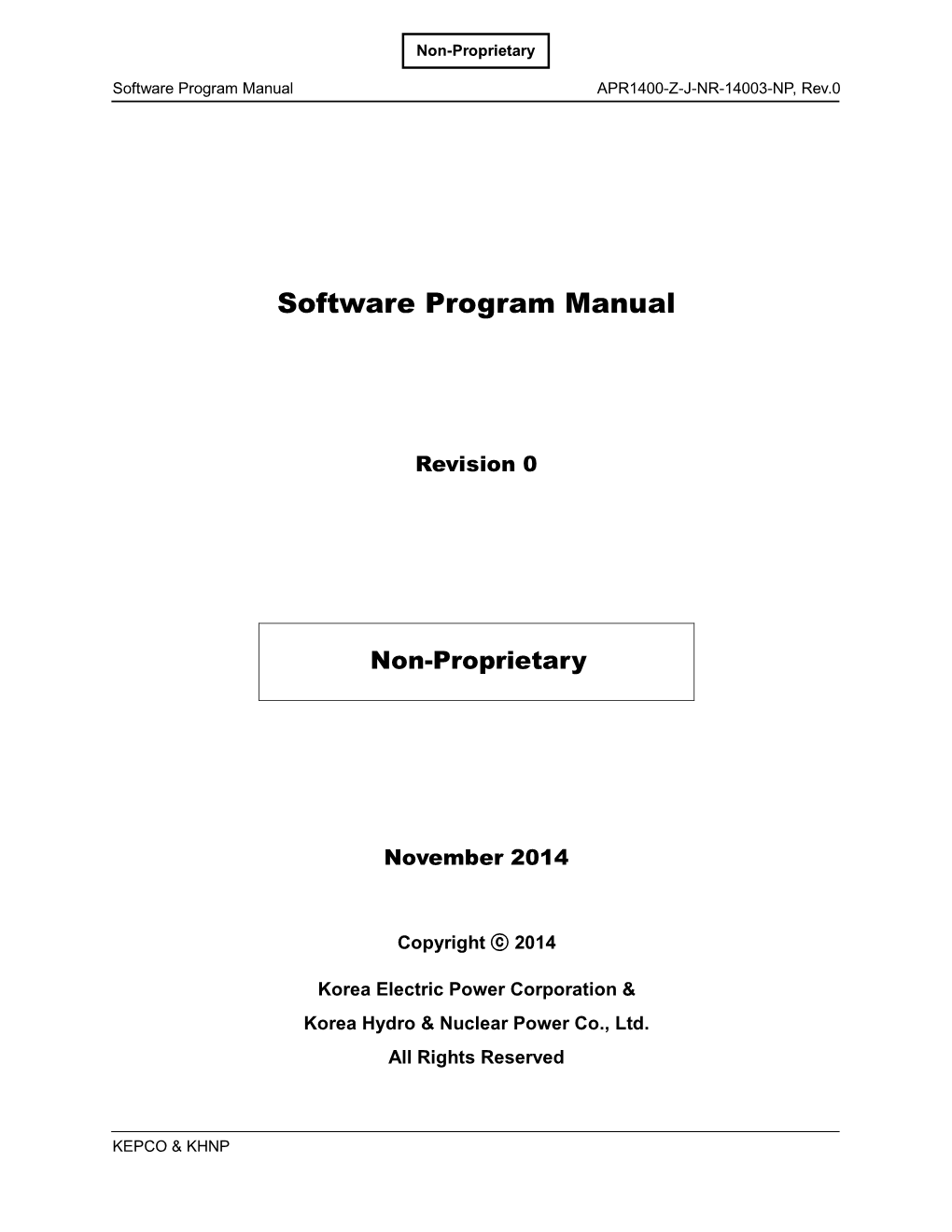 APR1400-Z-J-NR-14003-NP, Rev 0, "Software Program Manual."