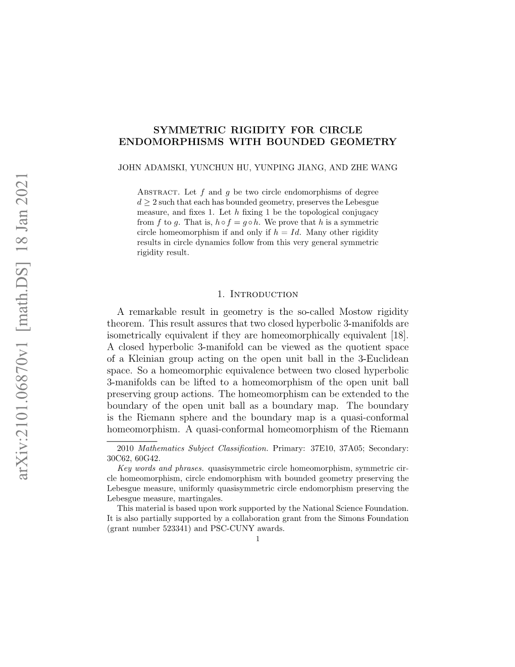 Symmetric Rigidity for Circle Endomorphisms with Bounded Geometry