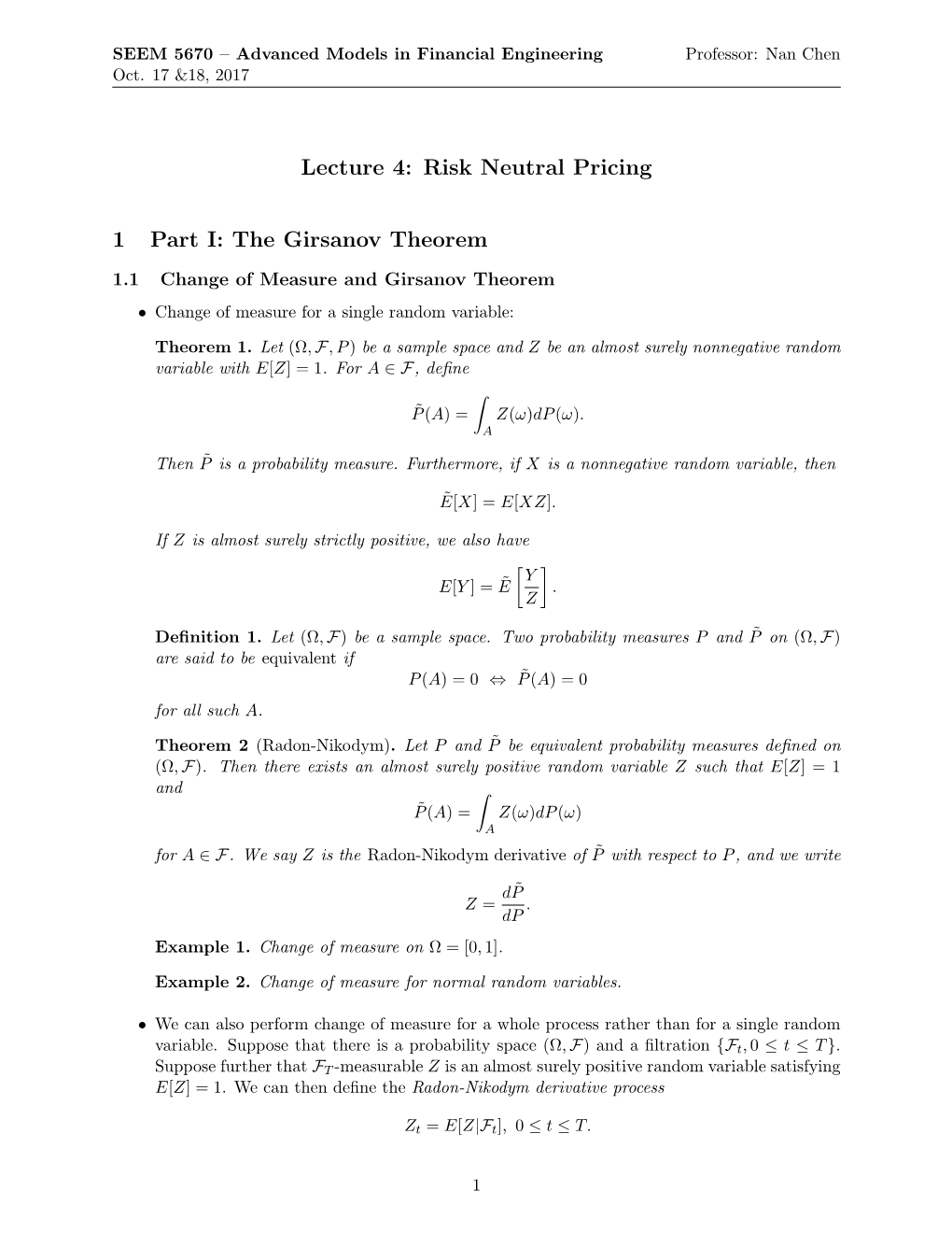 Lecture 4: Risk Neutral Pricing 1 Part I: the Girsanov Theorem