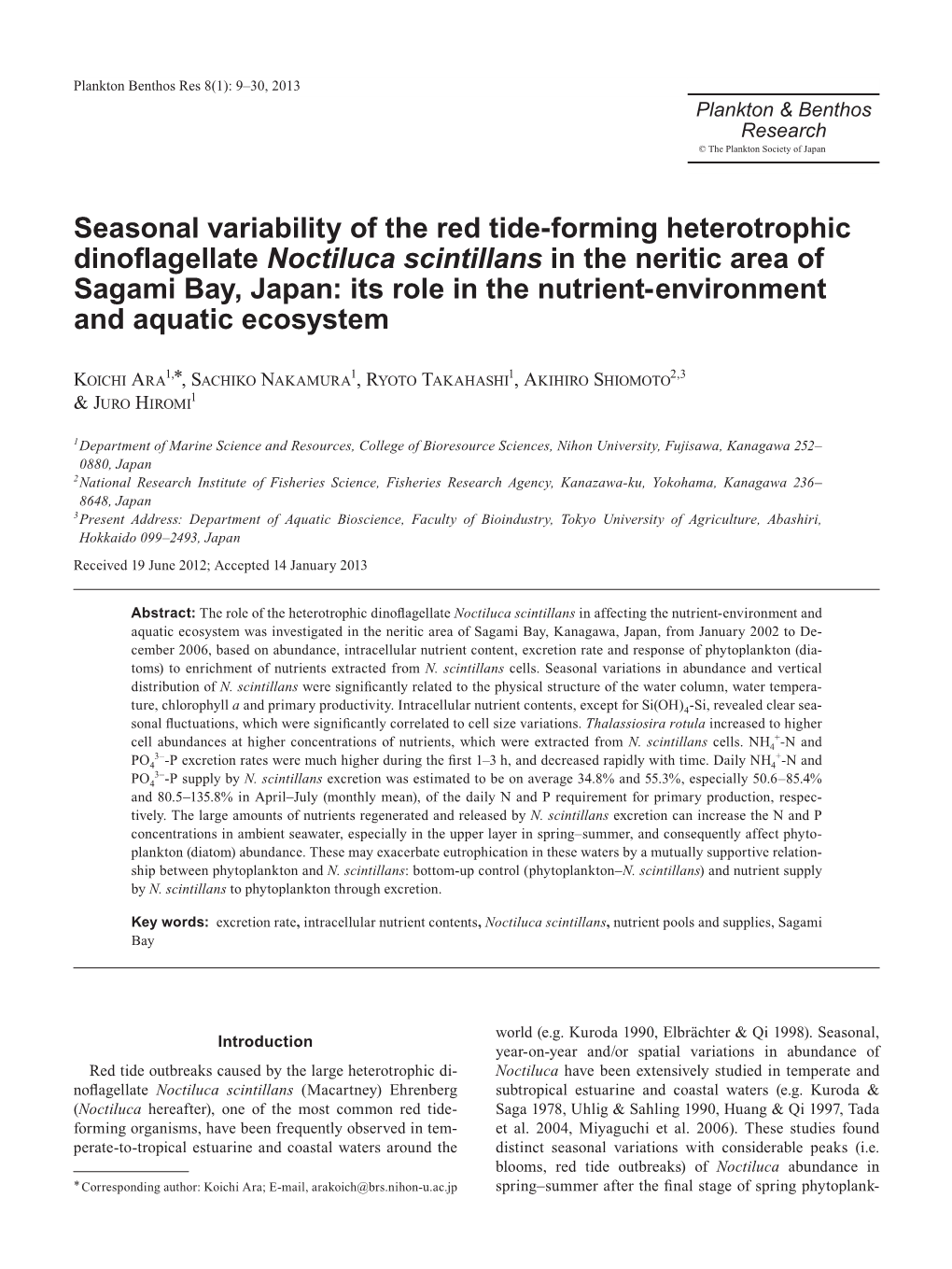 Seasonal Variability of the Red Tide-Forming Heterotrophic Dino