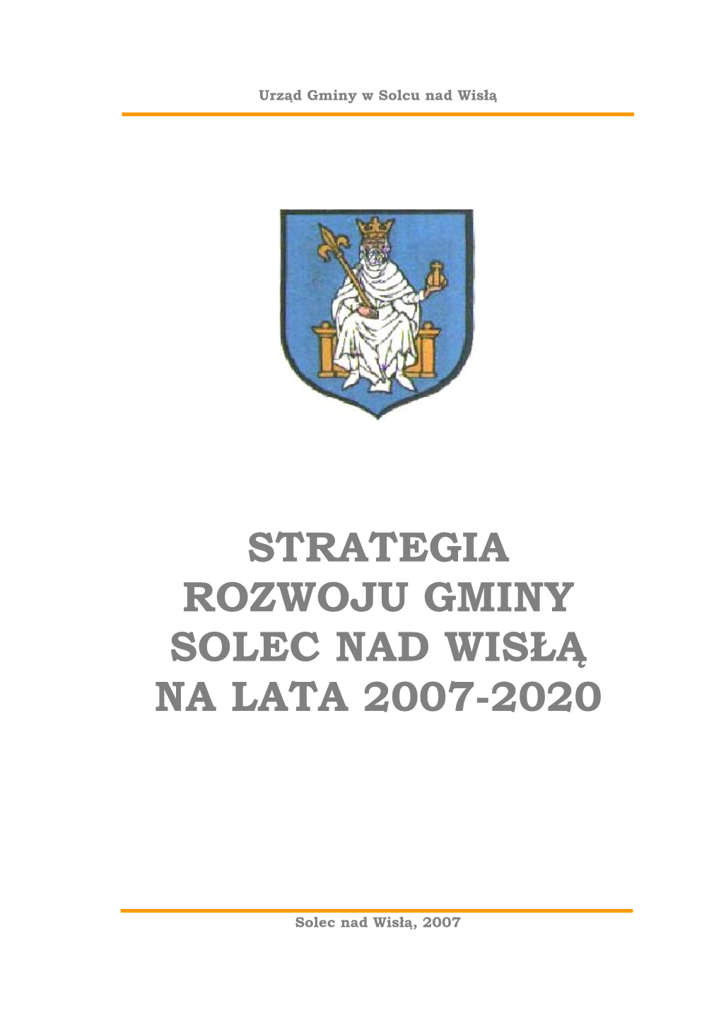 Strategia Rozwoju Gminy Solec Nad Wisłą Na Lata 2007-2020