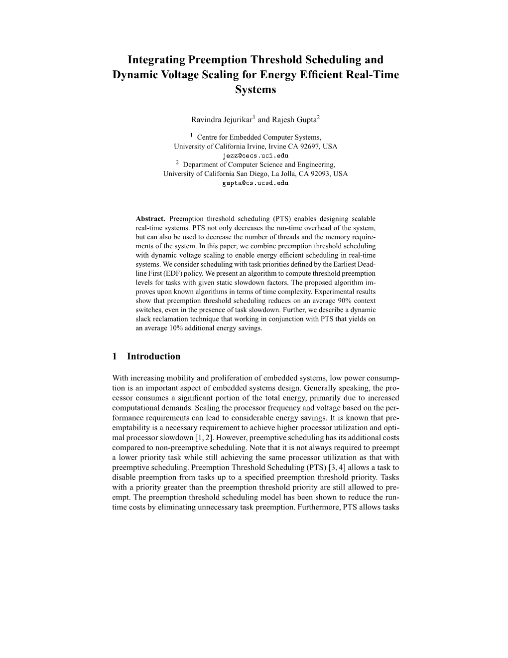 Integrating Preemption Threshold Scheduling and Dynamic Voltage Scaling for Energy Efﬁcient Real-Time Systems