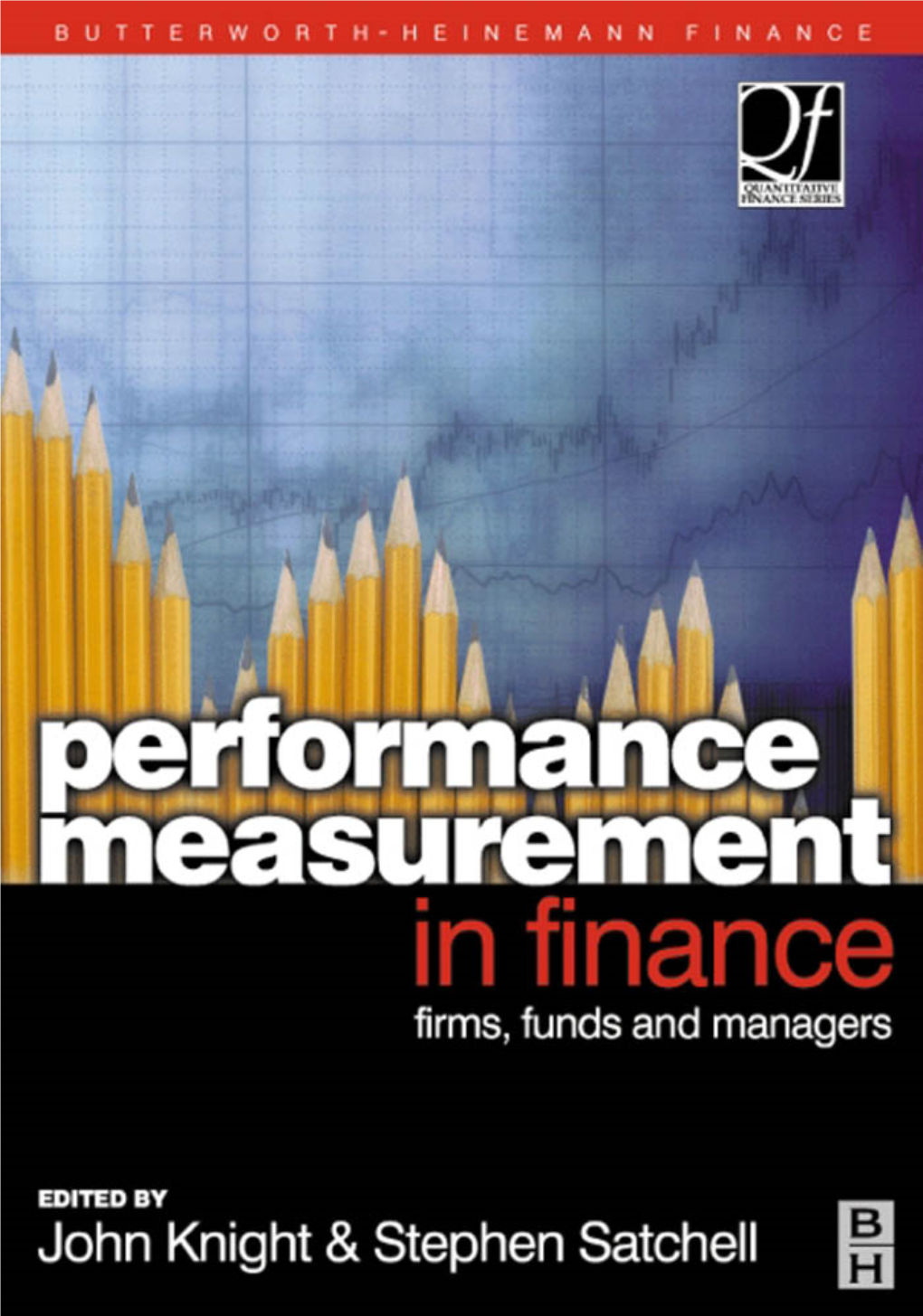 Performance Measurement in Finance : Firms, Funds and Managers