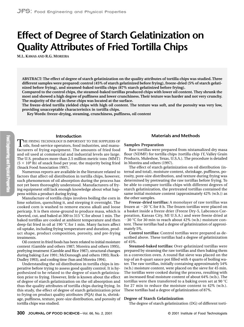 Effect of Degree of Starch Gelatinization on Quality Attributes of Fried Tortilla Chips M.L