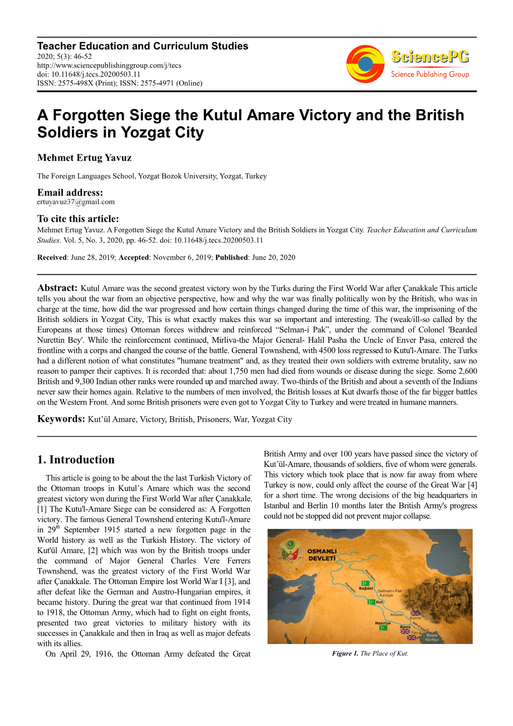 A Forgotten Siege the Kutul Amare Victory and the British Soldiers in Yozgat City