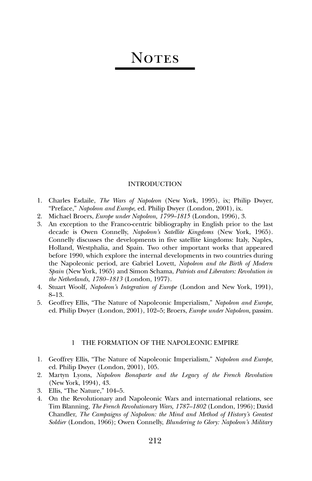 INTRODUCTION 1. Charles Esdaile, the Wars of Napoleon (New York, 1995), Ix; Philip Dwyer, “Preface,” Napoleon and Europe, E